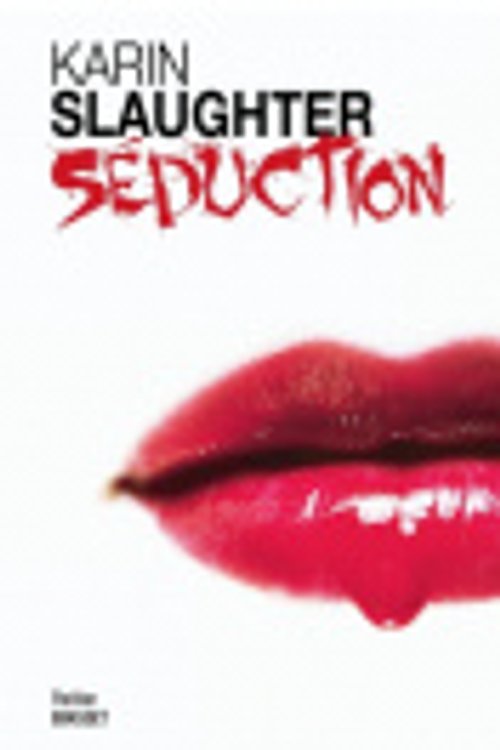 Cover Art for 9782246799368, Séduction by Karin Slaughter