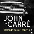 Cover Art for 9788408171553, Llamada para el muerto by Le Carré, John