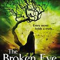 Cover Art for 9780316058964, The Broken Eye (Lightbringer) by Brent Weeks