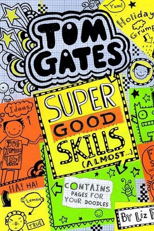 Cover Art for 9781407177489, Super Good Skills (Almost...) (Tom Gates) by Liz Pichon