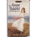 Cover Art for 9780451525345, Montgomery L.M. : Anne of the Island (Sc) (Signet classics) by L. M. Montgomery