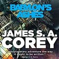 Cover Art for 9780356504278, Babylon's Ashes (Expanse) by James S. A. Corey