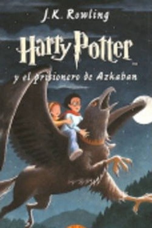 Cover Art for 0884935953477, Harry Potter y el prisionero de Azkaban(Paperback) - 2011 Edition by J. K. Rowling