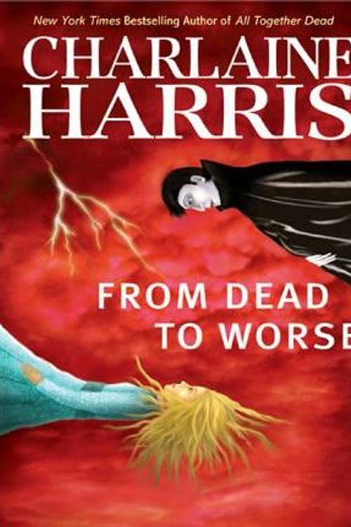 Cover Art for 9781436204514, From Dead to Worse by Charlaine Harris