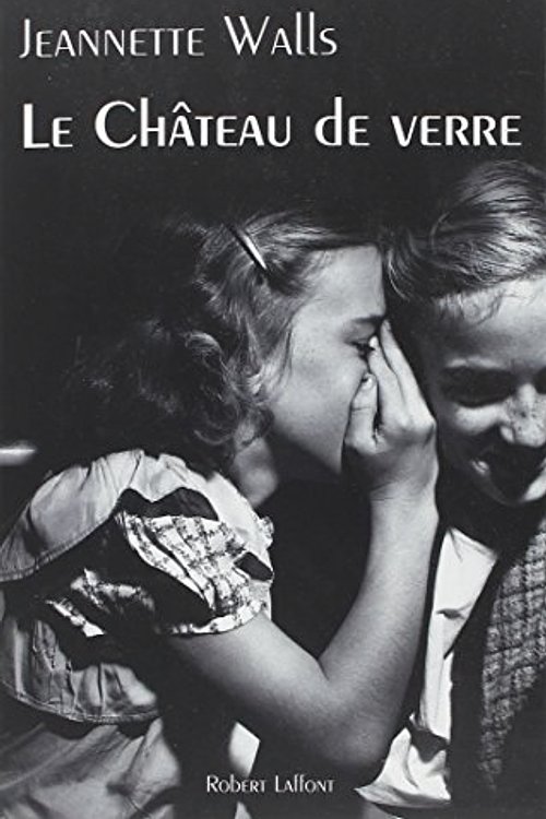 Cover Art for 9782221099384, le château de verre by Jeannette Walls