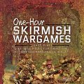 Cover Art for 9781526700049, One-hour Skirmish Wargames: Fast-play Dice-less Rules for Small-unit Actions from Napoleonics to Sci-Fi by John Lambshead