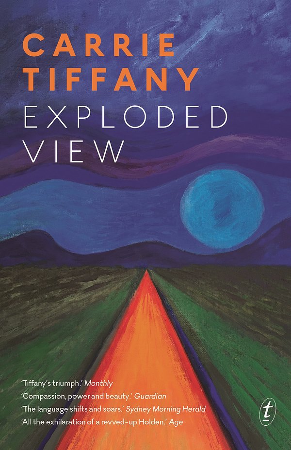 Cover Art for 9781922268662, Exploded View by Carrie Tiffany