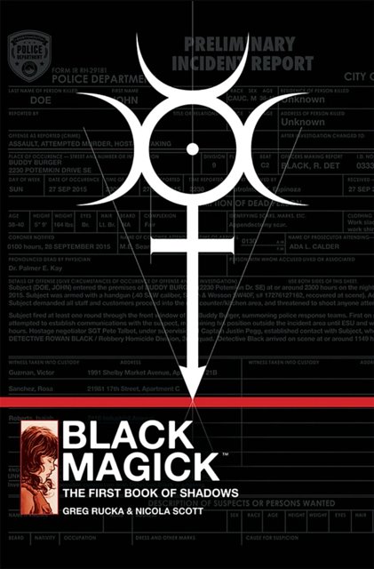 Cover Art for 9781534306813, Black Magick: The First Book of Shadows HC by Greg Rucka