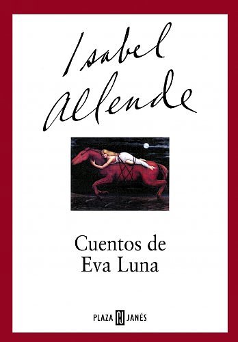 Cover Art for 9788401376566, Cuentos De EVA Luna by Isabel Allende