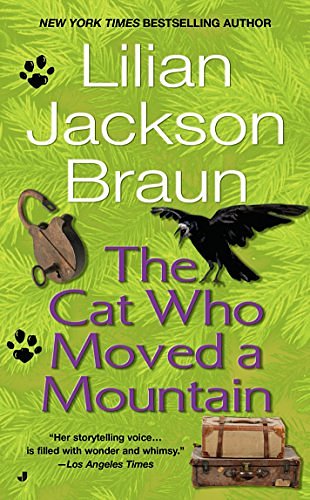 Cover Art for 9780399136467, The Cat Who Moved A Mountain by Lilian Jackson Braun