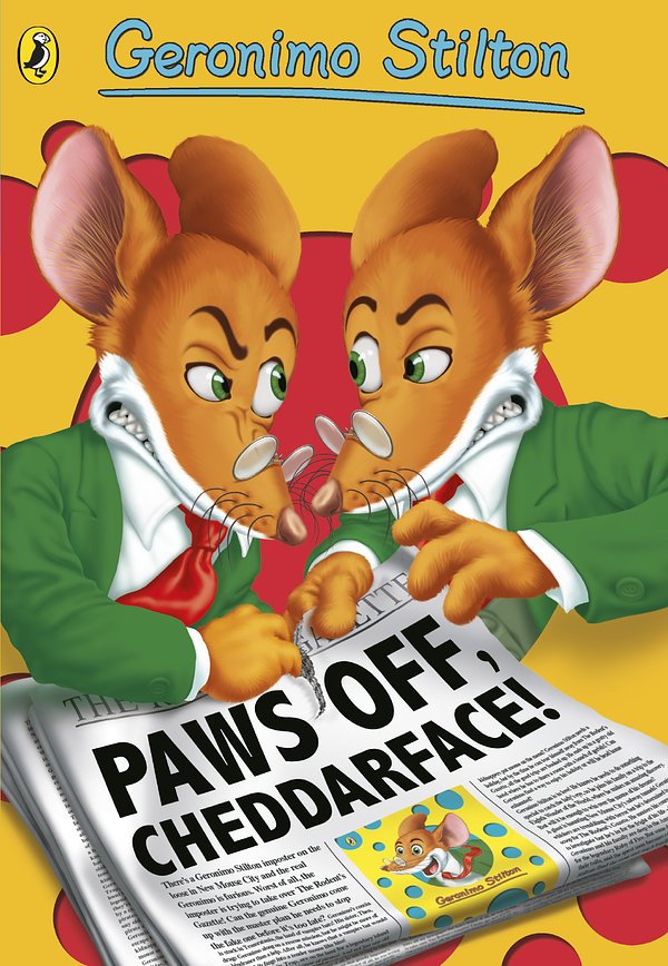 Cover Art for 9780141341323, Geronimo Stilton: Paws Off, Cheddarface! (#6) by Geronimo Stilton