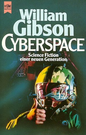 Cover Art for 9783453009936, Cyberspace. Erzählungen. by William Gibson