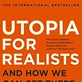 Cover Art for 9781408890264, Utopia for Realists by Rutger Bregman