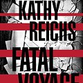 Cover Art for 9780743218221, Fatal Voyage by Kathy Reichs