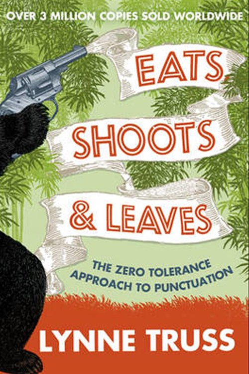 Cover Art for 9780007329069, Eats, Shoots & Leaves by Lynne Truss