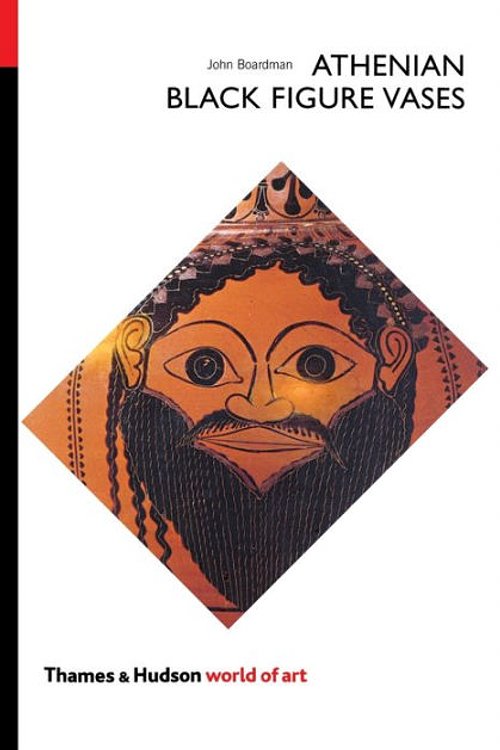 Cover Art for 9780500201381, Athenian Black Figure Vases by John Boardman
