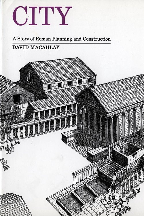Cover Art for 9780395349229, City: A Story of Roman Planning and Construction by David Macaulay