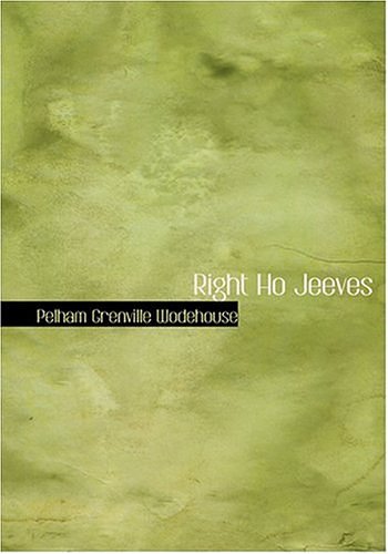 Cover Art for 9780554269252, Right Ho Jeeves by P. G. Wodehouse