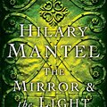 Cover Art for 9781443413756, The Mirror & the Light by Hilary Mantel