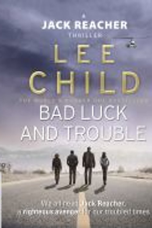Cover Art for 9780655646617, Bad Luck and Trouble by Lee Child