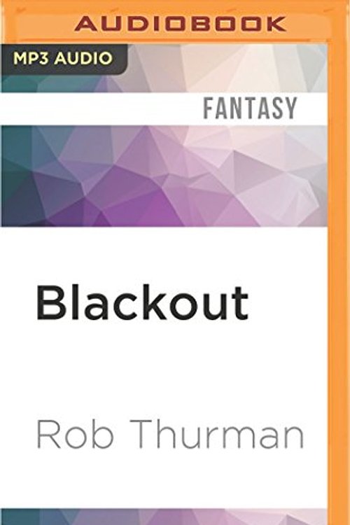 Cover Art for 9781522663430, Blackout by Rob Thurman
