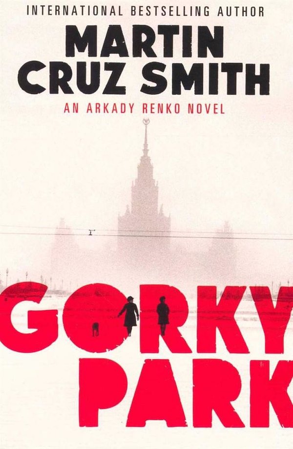 Cover Art for 9781471137556, Gorky Park by Martin Cruz Smith