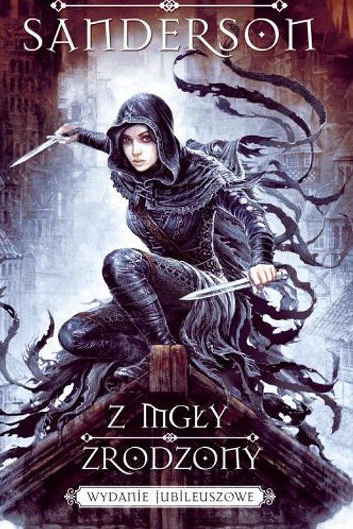 Cover Art for 9788367023283, Z mgły zrodzony by Brandon Sanderson, Brandon Sanderson, Anna Studniarek