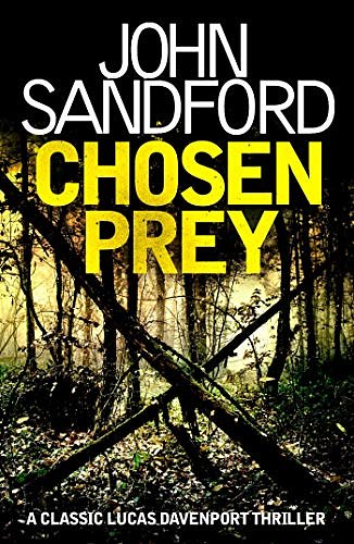 Cover Art for B07MXSVL51, Chosen Prey: Lucas Davenport 12 by John Sandford