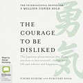 Cover Art for 9781489426499, The Courage To Be Disliked by Ichiro Kishimi, Fumitake Koga