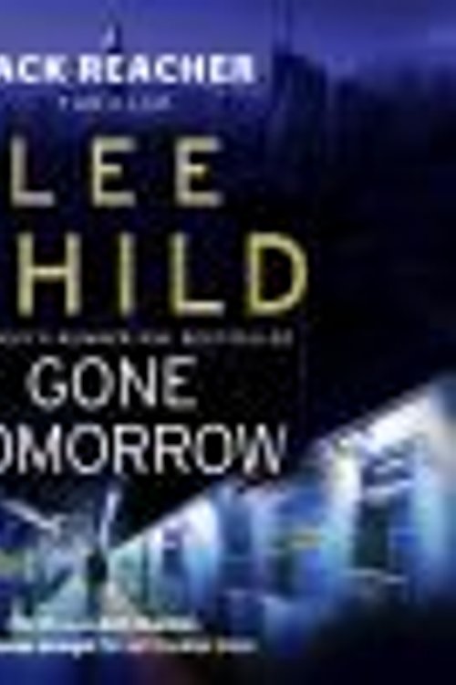 Cover Art for 9780655659273, Gone Tomorrow by Lee Child