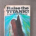 Cover Art for 9780670589333, Raise the Titanic! by Clive Cussler