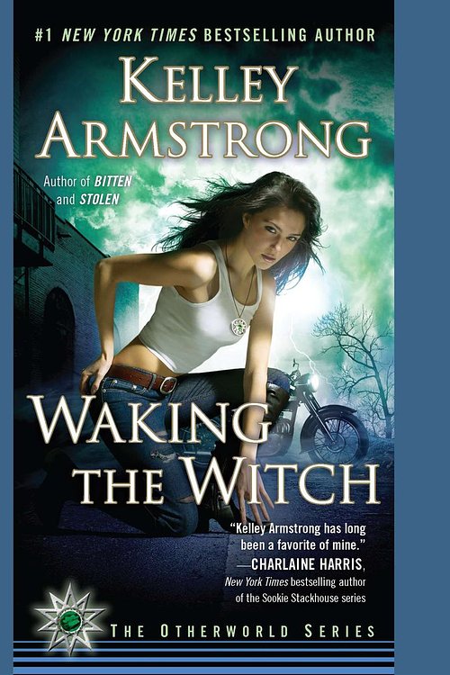 Cover Art for 9781101147627, Waking the Witch by Kelley Armstrong