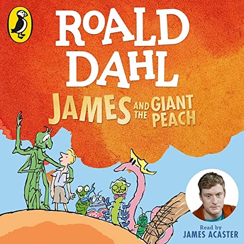 Cover Art for B09XN96V5T, James and the Giant Peach by Roald Dahl