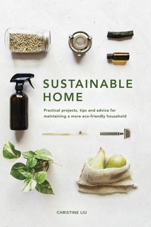 Cover Art for 9781781318850, Sustainable Home by Christine Liu