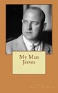 Cover Art for 9781722413439, My Man Jeeves by P. G. Wodehouse