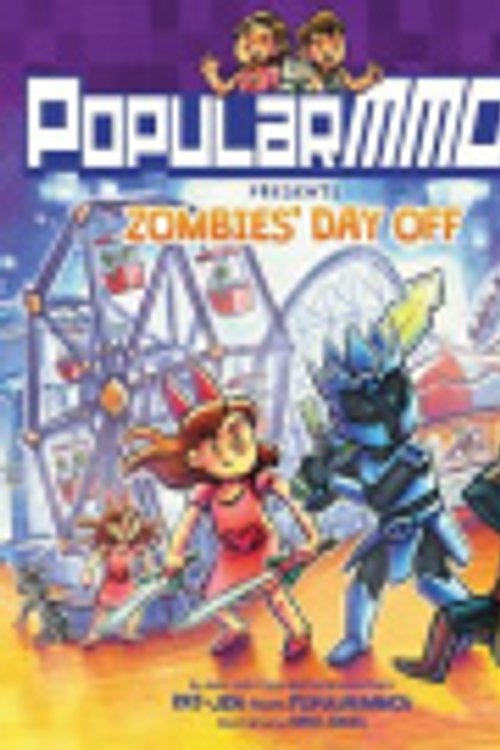 Cover Art for 9780063047778, PopularMMOs Presents Zombies' Day Off by Dani Jones, PopularMMOs