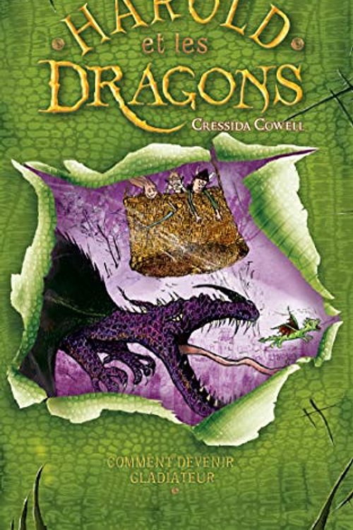 Cover Art for 9782017028260, Harold et les dragons - Tome 3 - Comment devenir gladiateur (Harold et les dragons (3)) by Cressida Cowell