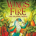 Cover Art for 9781338344066, The Hidden Kingdom (Wings of Fire Graphic Novel #3): A Graphix Book (Wings of Fire Graphix) by Tui T. Sutherland