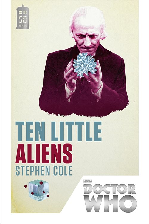 Cover Art for 9781849905169, Doctor Who: Ten Little Aliens by Stephen Cole