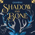 Cover Art for 9781510105249, Shadow and Bone: Shadow and Bone: Book 1 by Leigh Bardugo