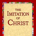 Cover Art for 9781595406934, The Imitation of Christ by Thomas A. Kempis