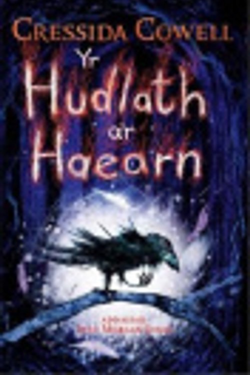 Cover Art for 9781849670777, Hudlath a'r Haearn, Yr by Cressida Cowell