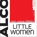 Cover Art for B00HNXC4SS, Little Women (First Avenue Classics ™) by Louisa May Alcott