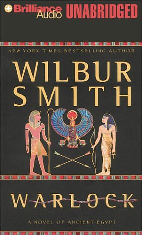 Cover Art for 9781587884931, Warlock: A Novel of Ancient Egypt by Wilbur Smith