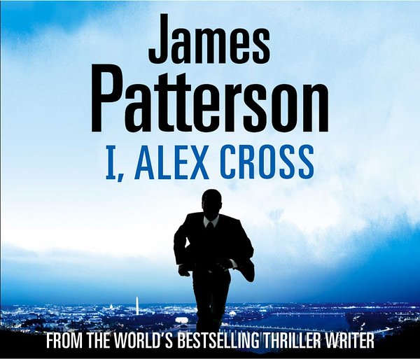 Cover Art for 9781407004020, I, Alex Cross: (Alex Cross 16) by James Patterson, Michael Cerveis, Tim Cain