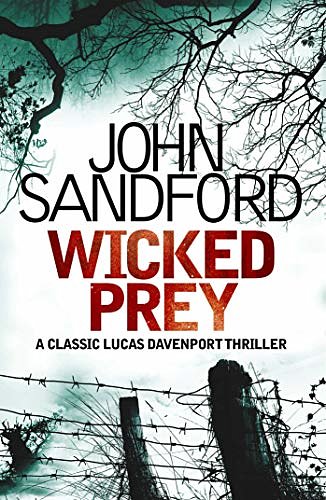 Cover Art for B07MXQMSJZ, Wicked Prey: Lucas Davenport 19 by John Sandford