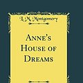 Cover Art for 9780267211357, Anne's House of Dreams by L. M. Montgomery