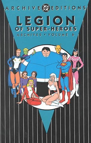 Legion of Super-Heroes - Archives, Vol 06