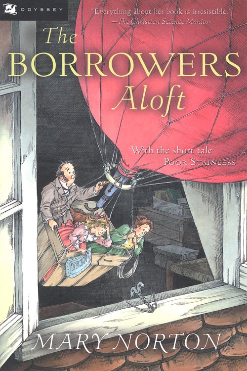Cover Art for 9780547537733, The Borrowers Aloft by Mary Norton, Beth Krush, Joe Krush