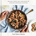 Cover Art for 9781524761745, Jubilee: Recipes from Two Centuries of African American Cooking: A Cookbook by Toni Tipton-Martin